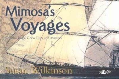 Llun o 'Mimosa's Voyages' 
                              gan Susan Wilkinson